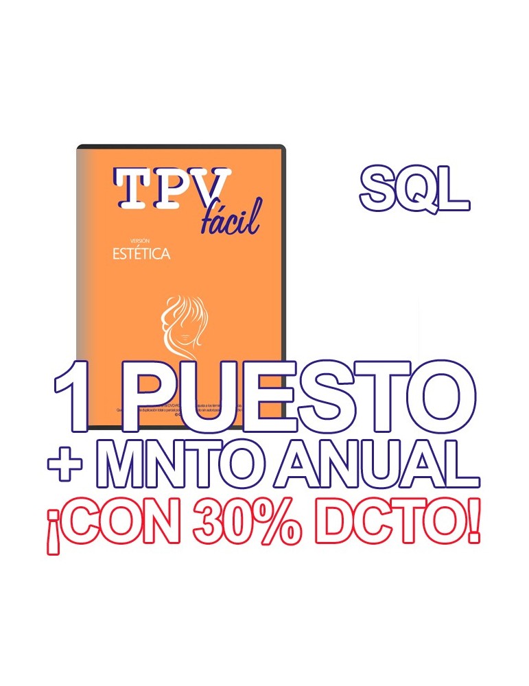 TPVFÁCIL ESTÉTICA + MNTO SQL, 1 puesto