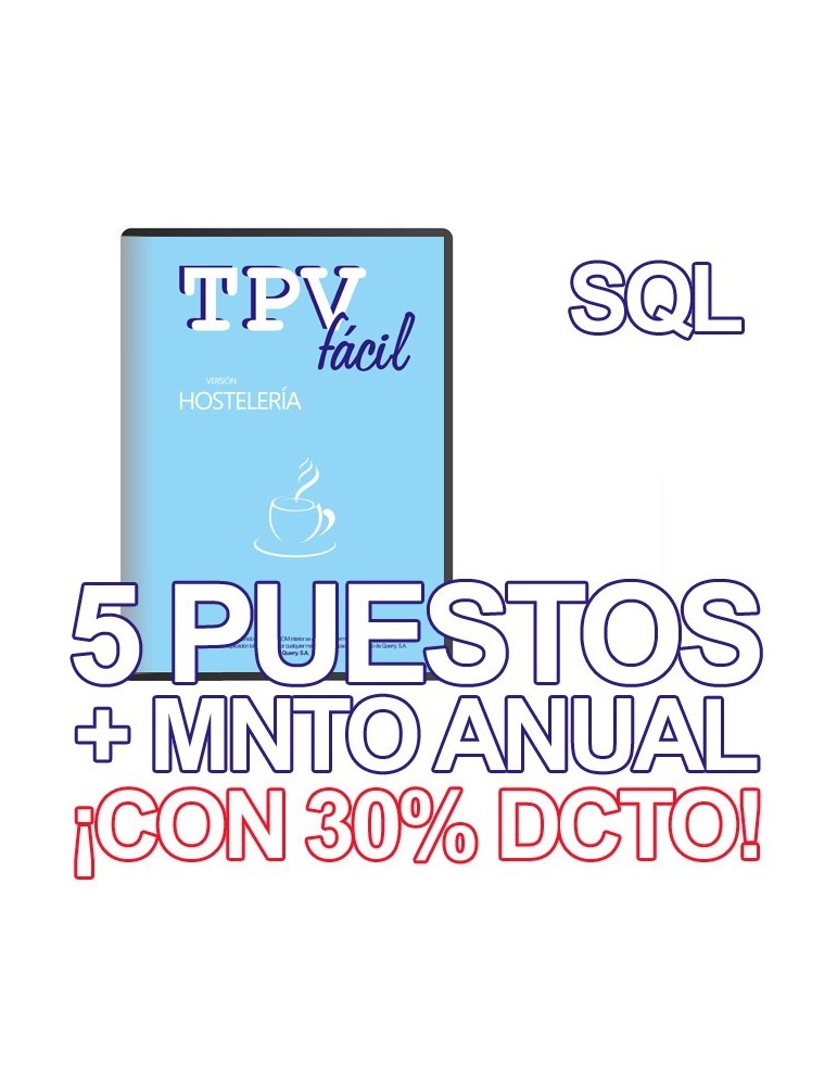TPVFÁCIL HOSTELERÍA + MNTO SQL, 5 puestos