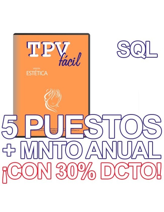 TPVFÁCIL ESTÉTICA + MNTO SQL, 5 puestos